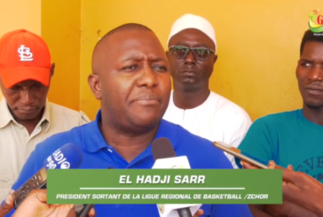 ZIGUINCHOR : Ligue régionale de Basket Ball,El hadj Sarr président sortant se félicite des acquis dans le secteur